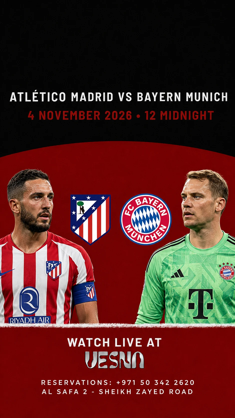 Atlético Madrid vs Bayern Munich screening at Vesna in Dubai on 2026-11-04 at 00:00.