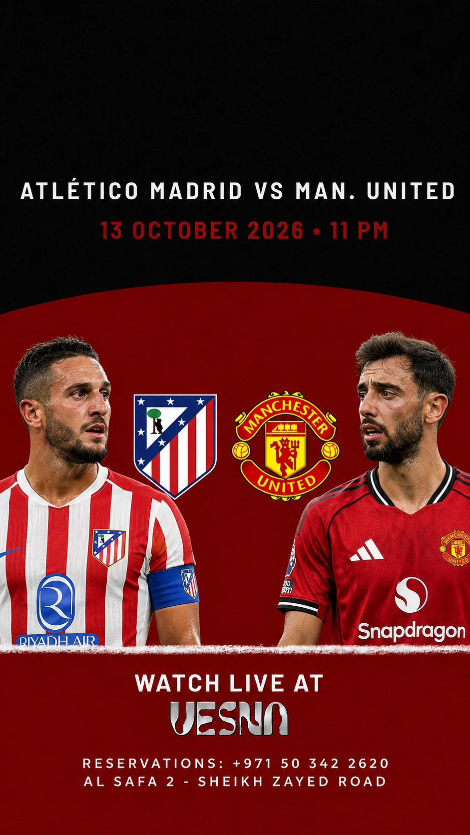 Atlético Madrid vs Manchester United screening at Vesna in Dubai on 2026-10-13 at 23:00.