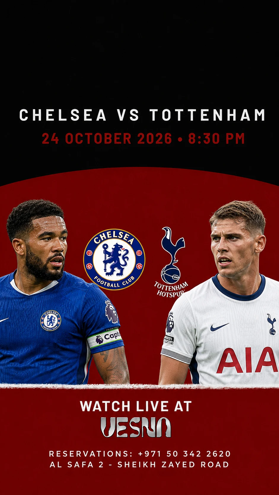 Chelsea vs Tottenham Hotspur screening at Vesna in Dubai on 2026-10-24 at 20:30.