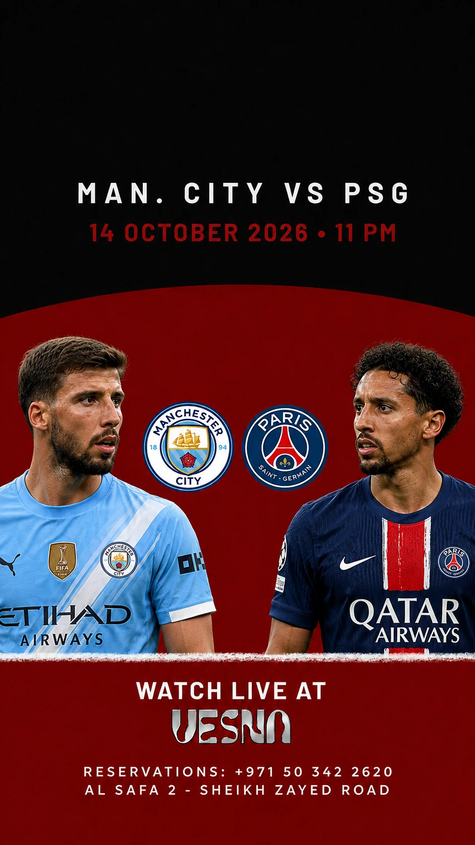 Manchester City vs Paris Saint-Germain screening at Vesna in Dubai on 2026-10-14 at 23:00.