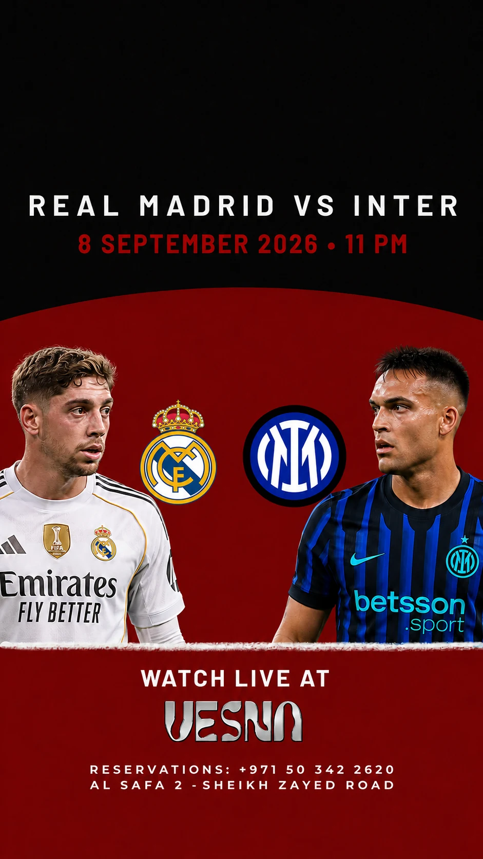 Real Madrid vs Inter screening at Vesna in Dubai on 2026-09-08 at 23:00.