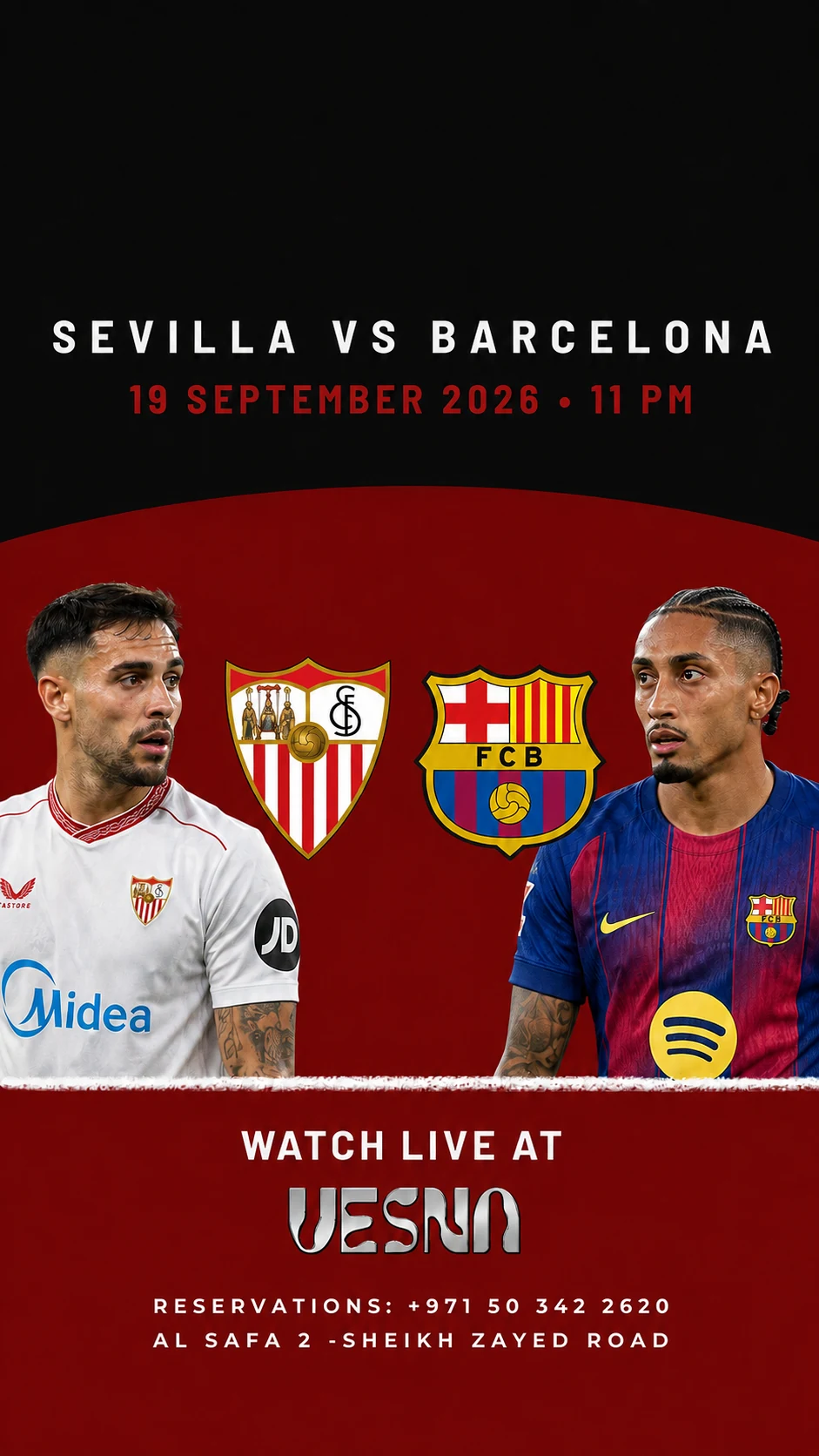 Sevilla vs Barcelona screening at Vesna in Dubai on 2026-09-19 at 23:00.