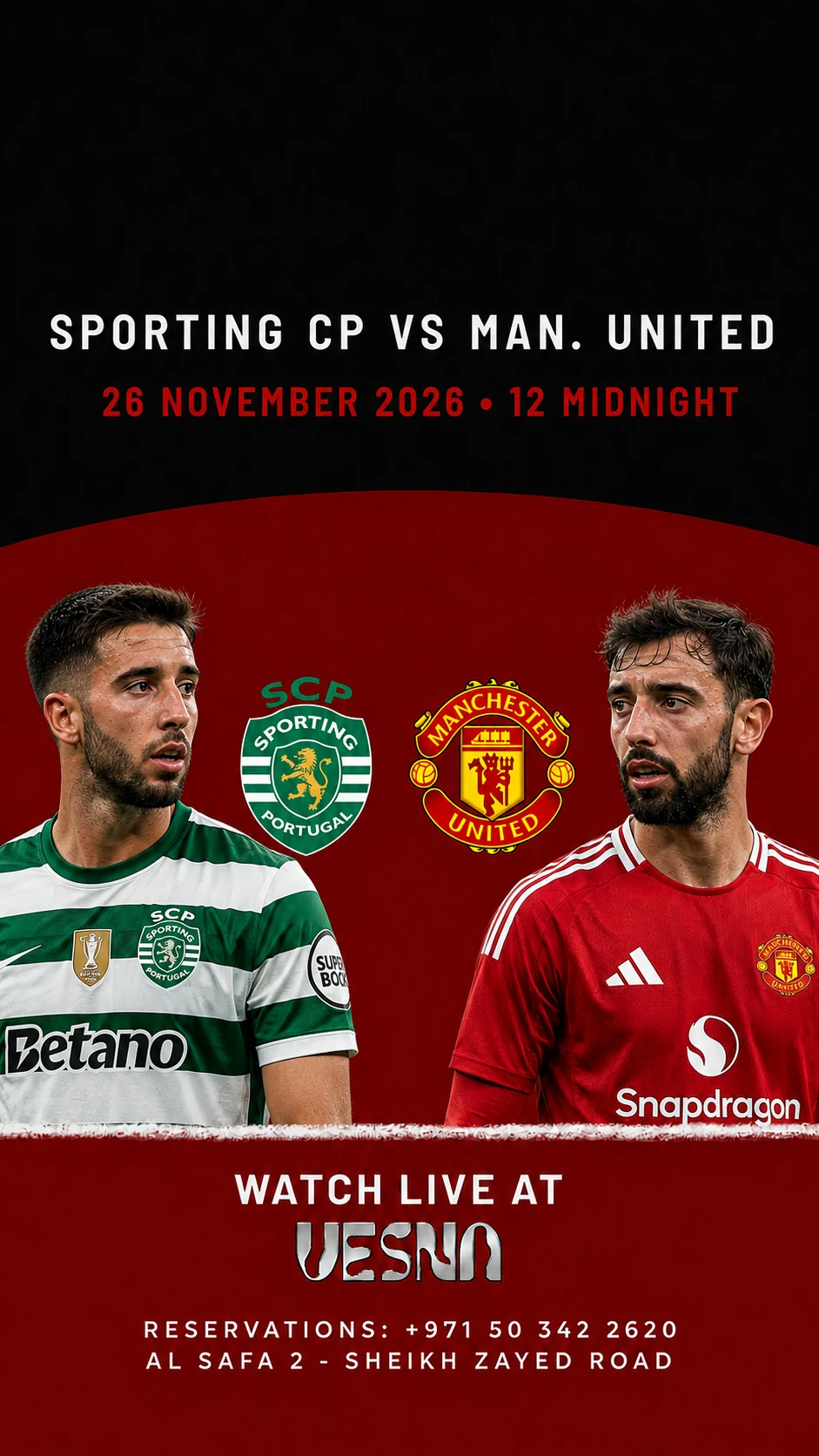 Sporting CP vs Manchester United screening at Vesna in Dubai on 2026-11-26 at 00:00.